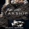 The Lost Starship (Unabridged) audio book by Vaughn Heppner