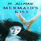 Mermaid's Kiss (Unabridged) audio book by M Allman