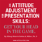 An Attitude Adjustment for Presentation Skills: Get Your Head in the Game (Unabridged) audio book by Hilary Blair, Robin Miller