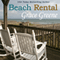 Beach Rental (Unabridged) audio book by Grace Greene