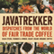 Javatrekker: Dispatches from the World of Fair Trade Coffee (Unabridged) audio book by Dean Cycon