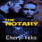 The Notary (Unabridged) audio book by Cheryl Yeko