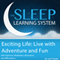 Exciting Life: Live with Adventure and Fun with Hypnosis, Meditation, Relaxation, and Affirmations: The Sleep Learning System (Unabridged) audio book by Joel Thielke