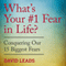 What's Your #1 Fear in Life?: Conquering Our 15 Biggest Fears (Unabridged) audio book by David Leads, Relationship Up