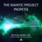 The Niantic Project: Ingress (Unabridged) audio book by Felicia Hajra-Lee