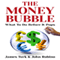 The Money Bubble (Unabridged) audio book by James Turk, John Rubino