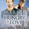 Hungry for Love (Unabridged) audio book by Rick R. Reed