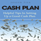 Cash Plan: Helpful Tips in Setting up a Good Cash Plan (Unabridged) audio book by Joseph Fier