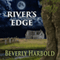 River's Edge (Unabridged) audio book by Beverly Harbold