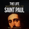 The Life and Prayers of Saint Paul (Unabridged) audio book by Wyatt North
