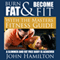 Burn Fat and Become Fit with the Masters Fitness Guide: A Slimmer and Fat Free Body Is Achieved (Unabridged) audio book by John Hamilton