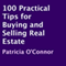 100 Practical Tips for Buying and Selling Real Estate (Unabridged) audio book by Patricia O'Connor