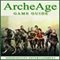Archeage Game Guide (Unabridged) audio book by HiddenStuff Entertainment