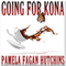 Going for Kona (Unabridged) audio book by Pamela Fagan Hutchins