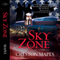 Sky Zone: The Crittendon Files, Book 3 (Unabridged) audio book by Creston Mapes