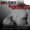 Unfiltered & Unveiled: The Unfiltered Series (Unabridged) audio book by Payge Galvin, Abby Lombard