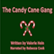 The Candy Cane Gang (Unabridged) audio book by Valorie Hein