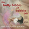 The Holly Bibble of Babble On (Unabridged) audio book by Michael Paul Girard