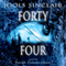 Forty-Four: 44, Book 1 (Unabridged) audio book by Jools Sinclair