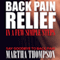 Back Pain Relief in A Few Simple Steps: Say Goodbye to Back Pain (Unabridged)