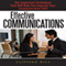Effective Communications: The Important Techniques That Will Help You Improve Your Communication Skill (Unabridged) audio book by Clifford Rice
