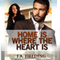 Home Is Where The Heart Is (A Billionaire BWWM Interracial Romance Book 1) (Unabridged) audio book by J A Fielding