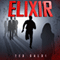 Elixir (Unabridged) audio book by Ted Galdi