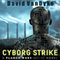 Cyborg Strike: Plague Wars Series, Book 6 (Unabridged) audio book by David Van Dyke