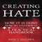 Creating Hate: How It Is Done, How to Destroy It, A Practical Handbook (Unabridged) audio book by Nancy Omeara