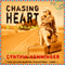 Chasing Heart: Ellen Martin Disasters, Book 1 (Unabridged) audio book by Mark Lingane