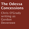 The Odessa Concessions (Unabridged) audio book by Gordon Deverowe