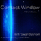 Contact Window (Unabridged) audio book by Will Swardstrom
