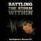 Battling the Storm Within (Unabridged) audio book by Sgt. Stephanie J. Shannon