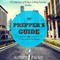 The Prepper's Guide to the End of the World: A Collection of 8 Best-Selling Survival Guides (Unabridged) audio book by Robert Paine