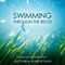Swimming Through the Reeds (Unabridged) audio book by Victoria Robertson