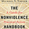 The Nonviolence Handbook: A Guide for Practical Action (Unabridged) audio book by Michael N. Nagler