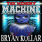 The Memory Machine (Unabridged) audio book by Bryan Kollar