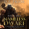 A Dwarf With No Name: Nameless Dwarf, Book 1 (Unabridged) audio book by D.P. Prior