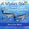 A Whale's Tale (Unabridged) audio book by Daniel S. Janik