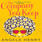 The Company You Keep: Kendra Clayton, Book 1 (Unabridged) audio book by Angela Henry