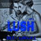 Lush: Pleasure at Home, Book 2 (Unabridged) audio book by Beth Yarnall