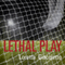 Lethal Play (Unabridged) audio book by Loretta Giacoletto