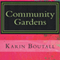 Community Gardens: Garden Suspense Series, Book 1 (Unabridged) audio book by Karin Boutall