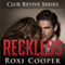 Reckless, Club Revive Series: Erotica Romance (Unabridged) audio book by Roxi Cooper
