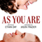 As You Are (Unabridged) audio book by Ethan Day