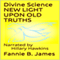 Divine Science: New Light Upon Old Truths (Unabridged) audio book by Fannie B. James