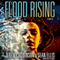 Flood Rising: A Jenna Flood Thriller, Book 1 (Unabridged) audio book by Jeremy Robinson, Sean Ellis