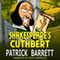 Shakespeare's Cuthbert (Unabridged) audio book by Patrick Barrett