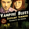 Vampire Blues: Lian and Figg, Book 2 (Unabridged) audio book by Stephany Simmons