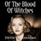 Of the Blood of Witches: A Witch Hunt Novella (The Witch Hunt Series) (Unabridged) audio book by Devin O'Branagan